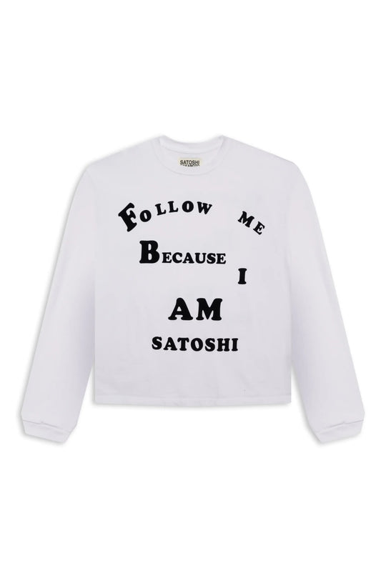 Satoshi Nakamoto Follow Me Long Sleeve Tee White